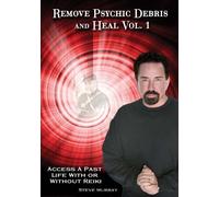 Remove Psychic Debris & Heal Vol 1: Access A Past Life With Or Without Reiki [DVD] [US Import]