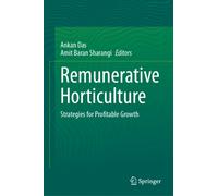 Remunerative Horticulture : Strategies for Profitable Growth