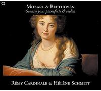 Remy Cardinale; Helene Schmitt - Mozart & Beethoven: Sonatas
