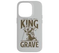 Ren Faire I Serve The Only King Who Beat Death Hell Grave Case for iPhone 14 Pro