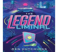 Ren Hutchings The Legend Liminal Paperback Book Ren Hutchings Multicolor