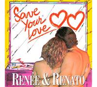 RenÃ©e & Renato - Save Your Love [Vinyl Single 7'']