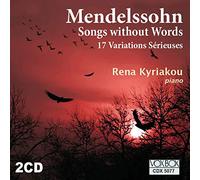 Rena Kyriakou - Felix Mendelssohn: Songs w/o Words