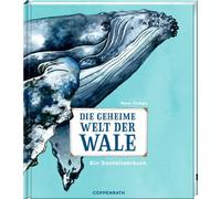 Rena Ortega Annika Klapp Die geheime Welt der Wale: Ein Sachbilderbu (Hardback)
