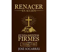 Renacer en Acción: Fundamentos Firmes!