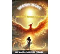Renaciendo de las Cenizas: Una historia de fe, lucha y superación
