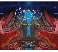 Renaissance : A Symphonic Journey: With the Renaissance Chamber Orchestra CD