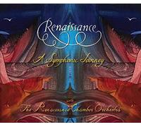 Renaissance : A Symphonic Journey: With the Renaissance Chamber Orchestra CD