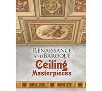 Renaissance and Baroque Ceiling Masterpieces (Dover Pictorial Archive)
