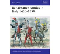 Renaissance Armies in Italy 1450-1550: 536 (Men-at-Arms)