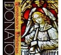 Renaissance Christmas by Will Donato CD Album