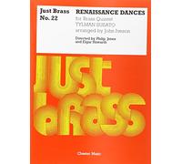 Renaissance Dances. Brass Ensemble. Set: Just Brass No. 22