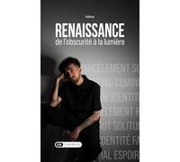 Renaissance: de l'obscurité à la lumière