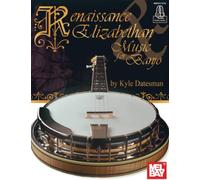 Renaissance & Elizabethan Music for Banjo