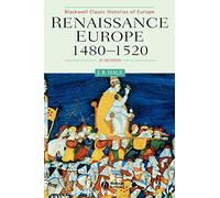 Renaissance Europe 1480-1520 Second Edition (Blackwell Classic Histories of Europe)