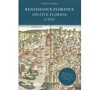 Renaissance Florence on Five Florins a Day