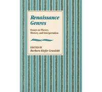 Renaissance Genres: Essays on Theory, History and Interpretation (English Studies): 14 (Harvard English Studies)