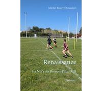 Renaissance. Les Nin's des Broncos de Palau XIII: Poèmes