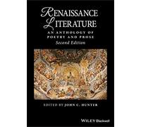 Renaissance Literature: An Anthology of Poetry and Prose, 2nd Edition (Blackwell Anthologies)