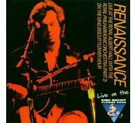 Renaissance - Live On The King Biscuit Flower Hour