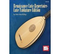 Renaissance Lute Repertoire-Lute Tablature Edition