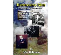 Renaissance Man: The Untold Story Of George DeBeeson