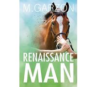 Renaissance Man: Volume 3 (Blaze of Glory)