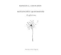 Renaissance quotidienne et aphorismes