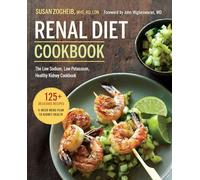 Renal Diet Cookbook: The Low Sodium, Low Potassium, Healthy Kidney Cookbook