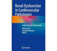 Renal Dysfunction in Cardiovascular Pathologies: Implications for Management