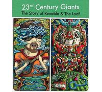 Renaldo & The Loaf - 23rd Century Giants [Blu-ray]