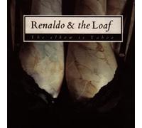 Renaldo & the Loaf - The Elbow Is Taboo