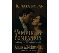 Renata Nolan, Vampire's Companion: A WarSpell Steampunk Novel