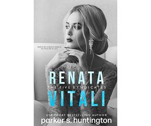Renata Vitali: A Prequel to Damiano De Luca (The Five Syndicates)