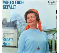 Renate Holm - Wie es euch gefällt (72 456 IU)