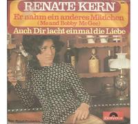 Renate Kern - Er nahm ein anderes Mädchen (Me and Bobby McGee; 1971) / Vinyl single [Vinyl-Single 7'']