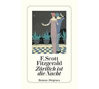 Renate Orth-Guttmann F. Scott Fitzgeral Zärtlich ist die Nacht: 2369 (Paperback)