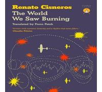 Renato Cisneros The World We Saw Burning Paperback Book in White Renato Cisneros White