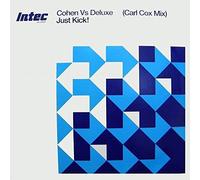 Renato Cohen vs. Tim Deluxe - Cohen vs. Deluxe - Just Kick! (Carl Cox Mix) - Intec Records - INTEC24XXX