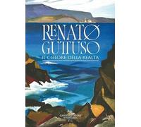 Renato Guttuso. Il colore della realtà (Arti visive, architettura e urbanistica)