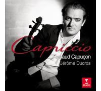 Renaud Capucon - Capriccio, Violin Pieces