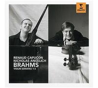 Renaud Capucon & Gautier - Brahms: Violin Sonatas 1-3