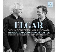 Renaud Capucon, Stephen Hough, London Symphony Orchestra, Simon Rattle - Elgar: Violin Concerto and Violin Sonata