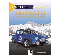 Renault 8 - Major, R8S et Gordini