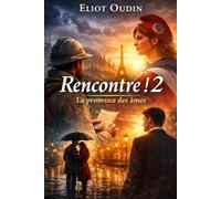 Rencontre ! 2: La promesse des âmes