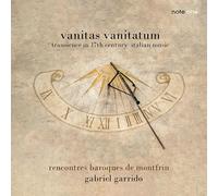 Rencontres Baroques de Montfrin; Ensemble Vocal Esmos; Gabriel Garrido - Vanitas Vanitatum: Transience in 17th Century Italian Music