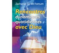 Rencontres Dynamiques Quotidiennes avec Dieu (Aides Pratiques Pour les Vainqueurs)
