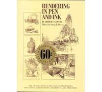 Rendering in Pen and Ink - 60th Anniversary Editio n