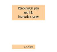 Rendering in pen and ink; instruction paper