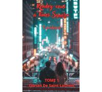 Rendez-vous à Times Square Tome 1: L'évidence